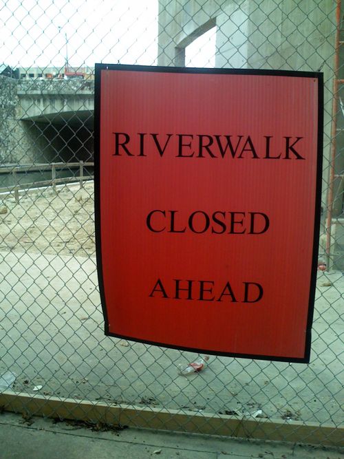 Riverwalk Closed