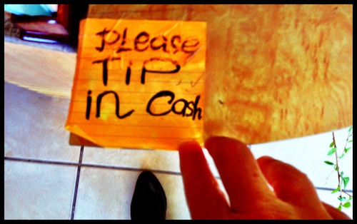 Please Tip in Cash