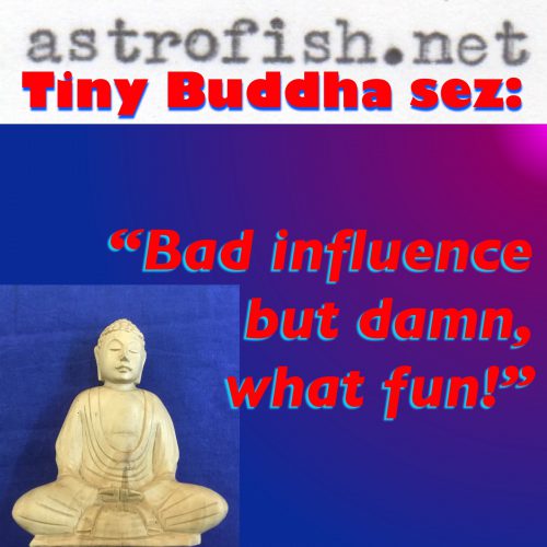 Bad Influence Buddha